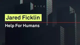Help For Humans - Jared Ficklin