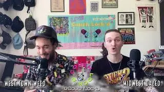 Couch Lock&rsquo;d Monday Smoke Sesh: West Town Weeds Home Grow & More!