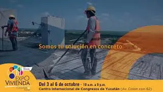 Concreplus presente en Expovivienda Yucat&aacute;n 2019