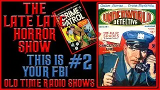 This Is Your FBI Crime Old Time Radio Shows All Night Long #2