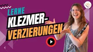Klezmer-Verzierungen kennenlernen | Online Klarinette Lernen