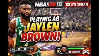 PLAYING NBA 2K12 AS JAYLEN BROWN