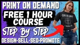 How To Make Money With Print On Demand (FULL FREE COURSE) STEP BY STEP