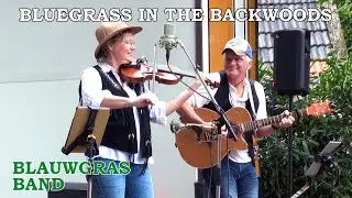 Blauwgras Band - Bluegrass in the Backwoods