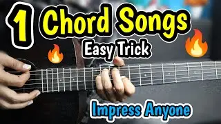 1 Chord Songs 🔥 - Play Unlimited Songs - Guitar Tricks / Hacks - Perform Anywhere Impress Anyone