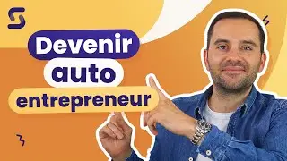 Devenir AUTO ENTREPRENEUR en 2025 : le GUIDE ULTIME