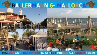 MALLORCA -  Ballermann 6, STREET MUSIC, 03/August/2019