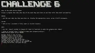 Python Challenge 6 - Days of the week nursery rhyme