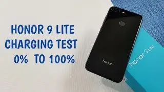Honor 9 Lite BATTERY CHARGING TEST | 0% TO 100%