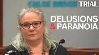 Chloe Driver Trial (Pt 16.1) | Forensic Psychologist