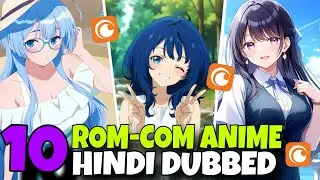 Top 10 Best Romantic Hindi Dubbed Anime in 2025 🔥 | Must Watch Hindi Dubbed Anime List