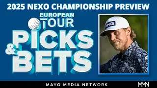 2025 Nexo Championship  | DP World Tour Bets | Fantasy Golf Picks