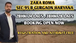 ZARA ROMA SEC 95 B || 2BHK 24 LACS 3BHK 28 LACS || BOOKING OPEN NOW|| ZARA ROMA SEC 95B||2BHK, 3BHK