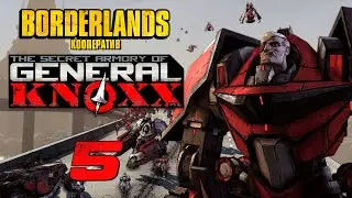 Borderlands - The Secret Armory of General Knoxx - Кооператив - Motorhead - Прохождение [#5]