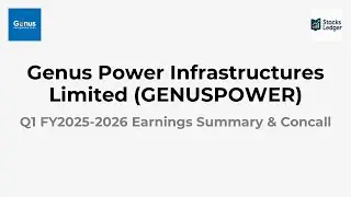 Genus Power Infrastructures Limited (GENUSPOWER) Earnings Conference call for Q1 FY2025-2026