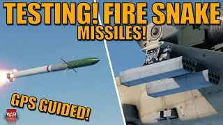 TESTING OUT the FIRE SNAKE MISSILES! GPS GUIDED CHINESE HYDRAS? - War Thunder DEV