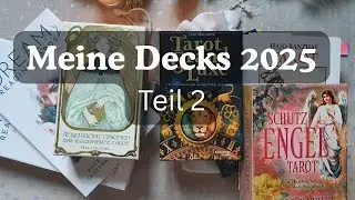 Meine Karten 2025 Teil 2 | Tarot & Orakel