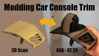 Modding Car Console Trim – 3D Scan to Print Workflow
