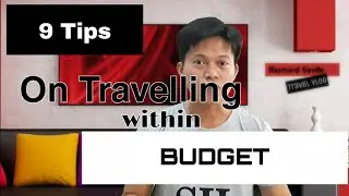 Tips on how to travel in a budget | Raymond Sevilla