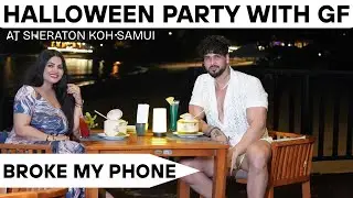 Halloween pe phone tut gya🥵 Sheraton Koh samui aa gye❤️ 2025🔥