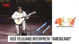 Jos&eacute; Feliciano interpreta &ldquo;Americano&rdquo; | De P&eacute; a P&aacute;