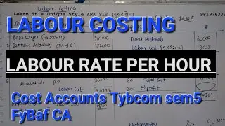 #Labour_costing Effective Hour Rate #costaccounts TYBCOM SEM5 Fybaf NEP CA ARK sir &hearts;️ University
