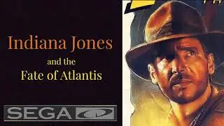 Indiana Jones and the Fate of Atlantis | Sega Mega-CD unreleased game