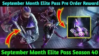 September Elite Pass Free Fire 2021 | Sep. Month Elite Pass Pre Order Reward | Season 40 Elite Pass
