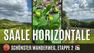 🥾im Tal der Orchideen, Lost Place Autobahn,  Premium Wanderweg Saalehorizontale, Etappe 2