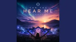Can You Hear Me (Trance Mix)