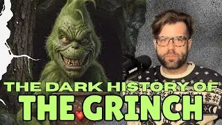 The Disturbing True Story of The Grinch