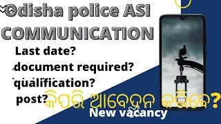 How to apply for odisha police ASI COMMUNICATION, detailed information#odishapolice#job#apply