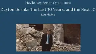 Panel Discussion | McCloskey Forum: Symposium 