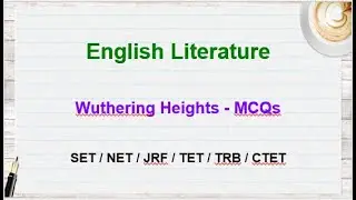 Wuthering Heights - Emily Bronte - MCQs - English Literature #wutheringheights #emilybronte #mcqs #