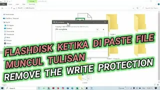 How to Fix a Flashdisk That Cannot Be Filled with Files/Folders (Remove the Write Protection or U...