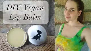 DIY Vegan Lip Balm Recipe | How To Make Lip Balm