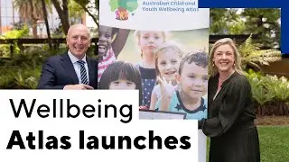 Australian Child and Youth Wellbeing Atlas launches