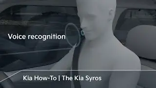 Kia India | Voice Recognition | The Kia Syros