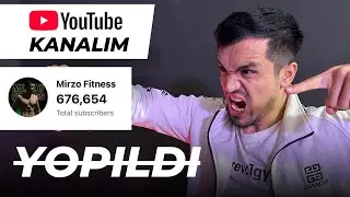1 Kunda YouTube Meni YO'Q Qildi💀 Mirzo Fitness