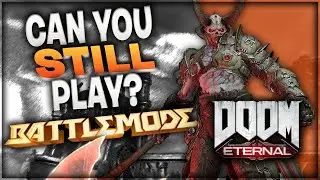 Can You Still Play Doom Eternal Battlemode?