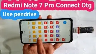 How to connect otg use pendrive Redmi note 7 pro