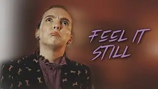 Feel It Still || Villanelle