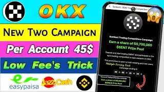 Okx New Offer | Okx Exchange New Offer | Okx Exchange New Campaign | Okx New Offer Today 
