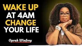 Wake Up At 4am And Change Your Life | Oprah  Winfrey