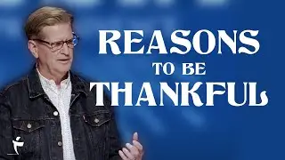 Reasons To Be Thankful | Colossians 1:12-14 | Pastor John Miller