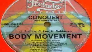 Conquest - Body Movement (instrumental) Prelude 1982