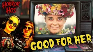 Good For Her - The Horror Hos