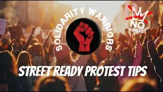 Street Ready Protest Safety Tips