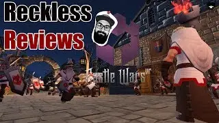 Reckless Reviews #2: Castle Wars VR! (HTC VIVE)