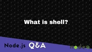 What is Shell?